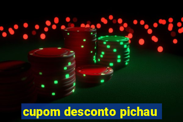 cupom desconto pichau